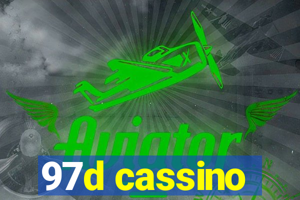 97d cassino